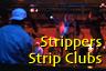 Strippers & Strip Clubs