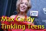 Max Candy Tinkline Teens & Suck Fuck Girls
