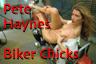 Pete Haynes Biker Chicks on the Road